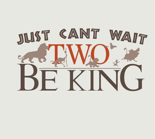 Can't wait TWO be king | Birthday King Lion T-Shirt